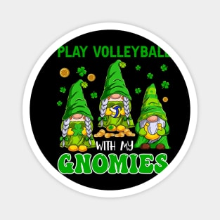 Play Volleyball With My Gnomies St. Patrick's Day Player Magnet